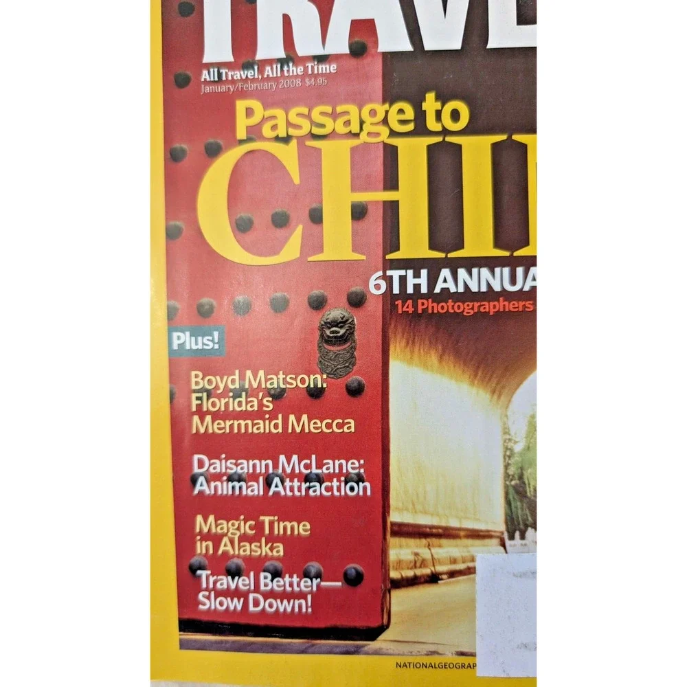 National Geographic Traveler Magazine Jan/Feb 2008 6th Annual Photo Shoot